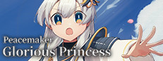 Peacemaker: Glorious Princess