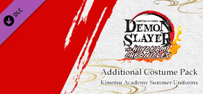Demon Slayer -Kimetsu no Yaiba- The Hinokami Chronicles: Kimetsu Academy Summer Uniforms