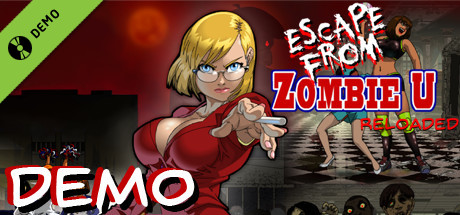Escape From Zombie U:reloaded Demo banner
