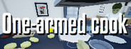 One-armed cook Playtest