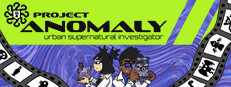 Project Anomaly: Urban Supernatural Investigator