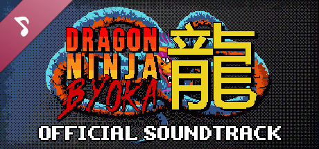 DRAGON NINJA BYOKA Soundtrack