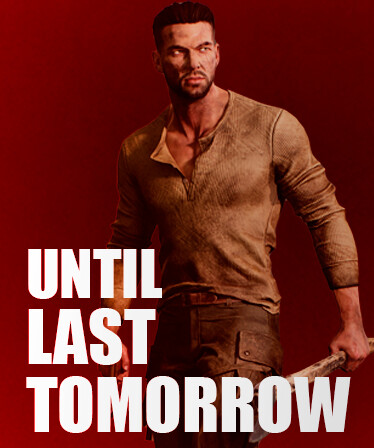 Until Last Tomorrow