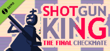 Shotgun King: The Final Checkmate Demo banner