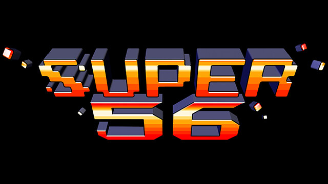 SUPER 56 Demo #0