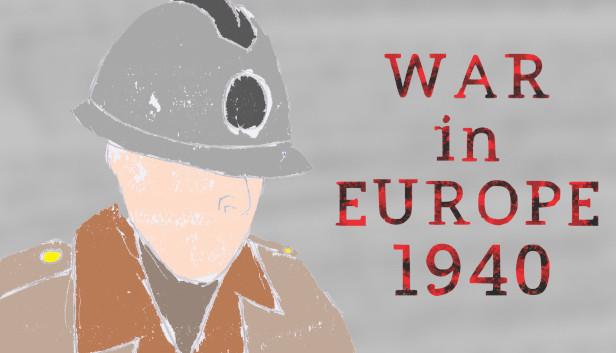 Steam：War in Europe: 1940