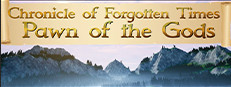 Chronicle of Forgotten Times: Pawn of the Gods 게임 이미지