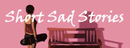 Short Sad Stories