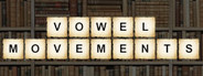 Vowel Movements