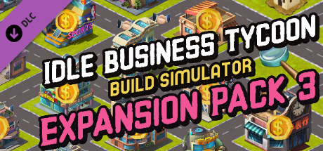 idle business tycoon - build simulator - expansion pack 3 vertical card thumbnail