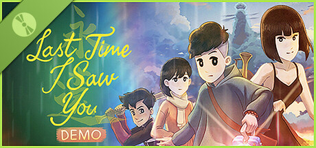 Last Time I Saw You - Demo banner image