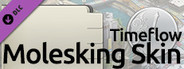 Timeflow Molesking Balance Skin