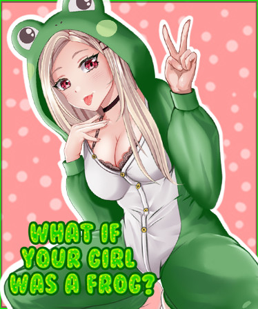 What if your girl was a frog?