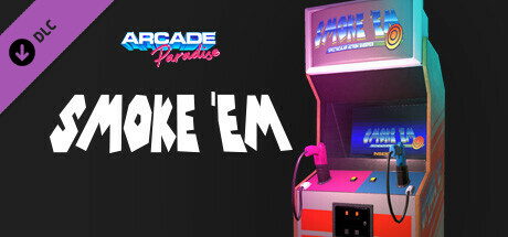 arcade paradise - smoke 'em vertical card thumbnail