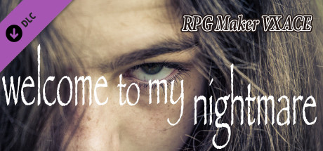 RPG Maker VX Ace - Welcome to My Nightmare
