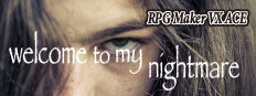 RPG Maker VX Ace - Welcome to My Nightmare