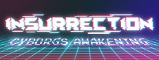Insurrection: Cyborgs Awakening