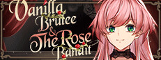 Vanilla Brulee & The Rose Bandit