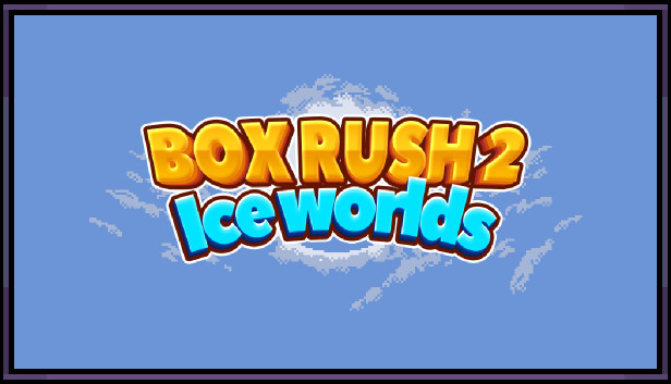 Steam 上的BOX RUSH 2: Ice worlds