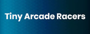 Tiny Arcade Racers