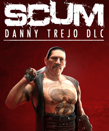 SCUM: Danny Trejo Character Pack