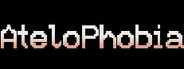 AteloPhobia:The Story Begins