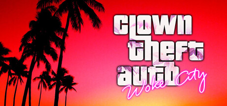 Clown Theft Auto: Woke City Cover Image