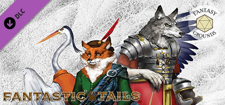 Fantasy Grounds - Fantastic Tails Core Ruleset