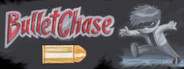 Bullet Chase