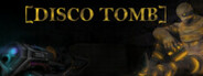 Disco Tomb