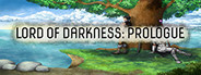 Lord of Darkness: Prologue