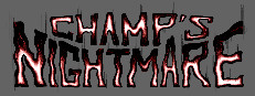 Champ's Nightmare