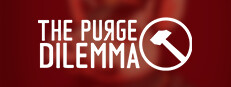 The Purge Dilemma