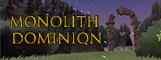 Monolith Dominion