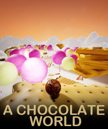 A Chocolate World