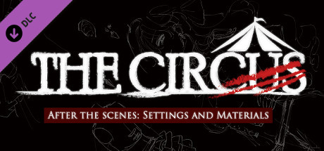 The Circus - After the Scenes Full Book DLC banner image