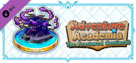 Adventure Academia: The Fractured Continent - Vol.1 Challenge Quest: "Super Special Dreamer EX" banner image