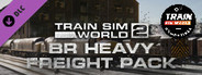 Train Sim World®: BR Heavy Freight Pack Loco Add-On - TSW2 & TSW3 compatible