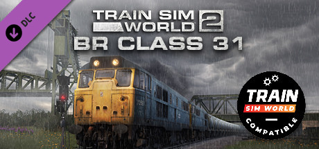 Train Sim World®: BR Class 31 Loco Add-On - TSW2 & TSW3 compatible