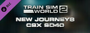 Train Sim World®: New Journeys - CSX SD40 Add-On TSW3 Compatible