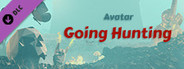 Ragnarock - Avatar - "Going Hunting"