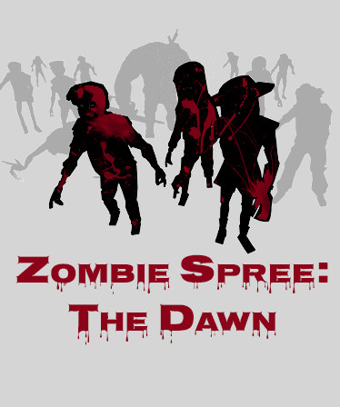 Zombie Spree: The Dawn