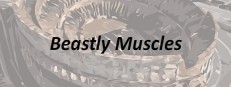 Beastly Muscles