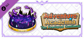 Adventure Academia: The Fractured Continent - Vol.3 Challenge Quest: "Linking Light's Successor EX"