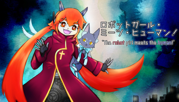 Steam ロボットガール ミーツ ヒューマン