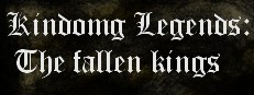 Kingdom Legends: The fallen kings