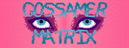 Gossamer Matrix