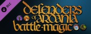 Defenders of Ardania: Battlemagic