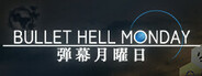 Bullet Hell Monday