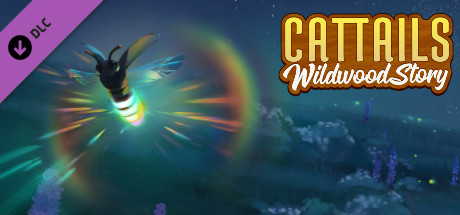 Cattails: Wildwood Story - Pet Rainbow Firefly